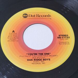 Oak Ridge Boys - You're The One / Morning Glory Do - ABC Dot 45 RPM 7" Vinyl '77